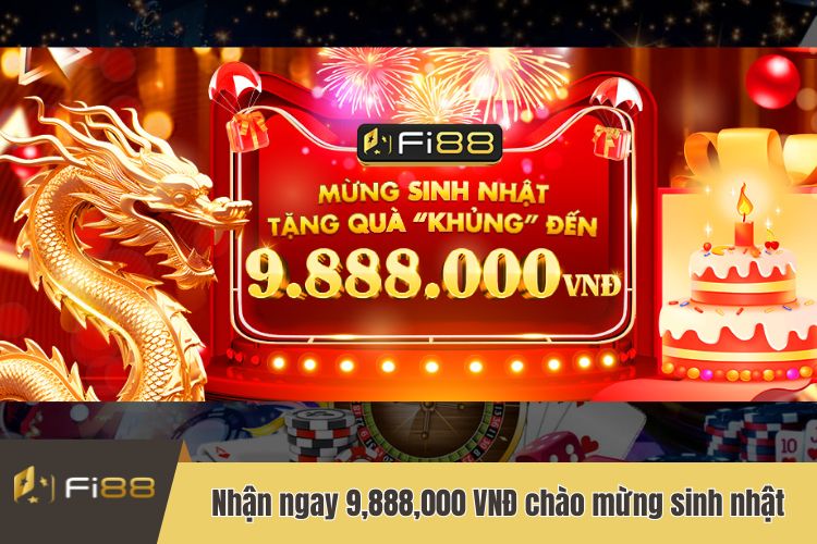 Nhận ngay 9,888,000 VNĐ chào mừng sinh nhật member tại nhà cái 