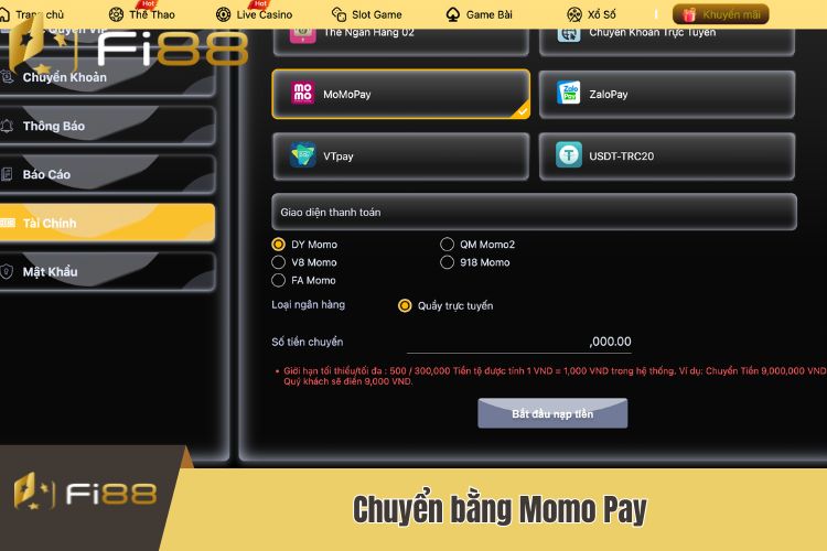 Thực hiện chuyển khoản Fi88 bằng ví điện tử Momo Pay